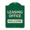 Signmission Designer Series-Leasing Office Welcome Green Heavy-Gauge Aluminum, 24" x 18", G-1824-9834 A-DES-G-1824-9834 - alternate 1